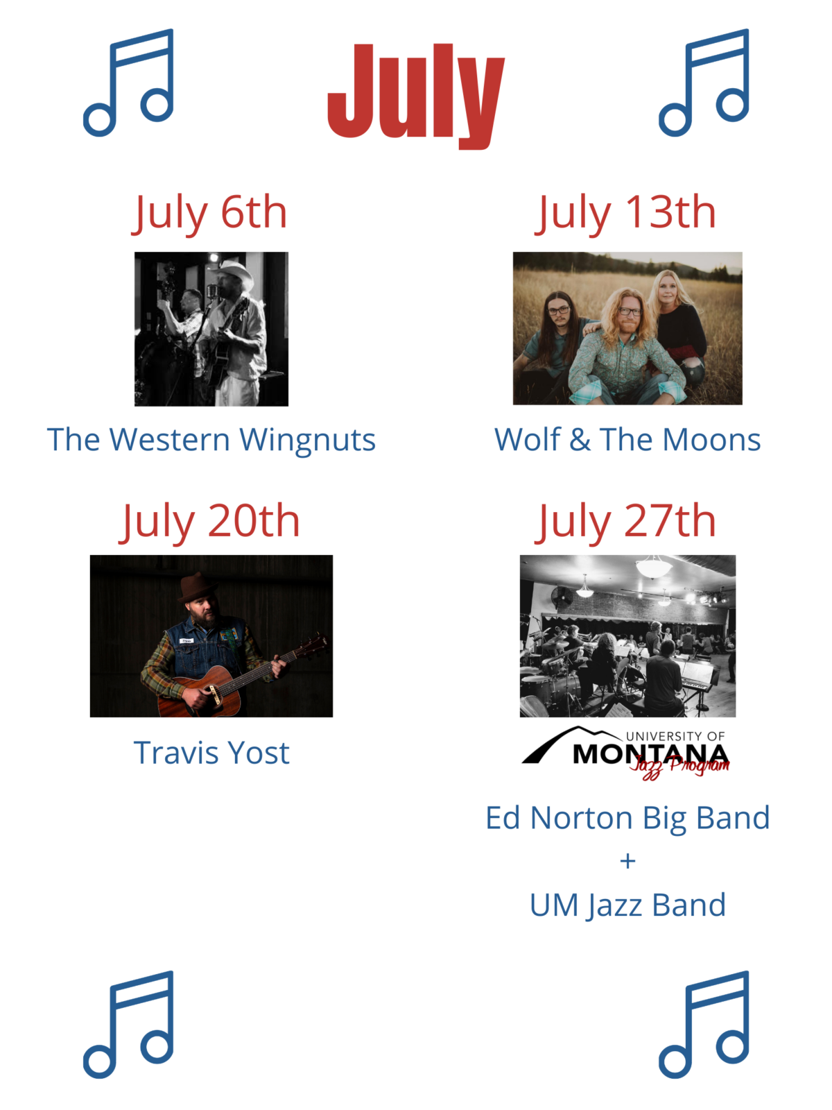 July Out to Lunch Performers; The Western Wingnuts, Wolf & The Moons, Travis Yost, Ed Norton Big Band and UM Jazz Band